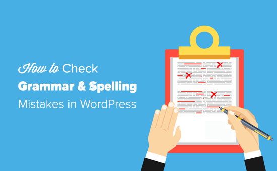 How to check WordPress articles for grammar and misspelling illustrations