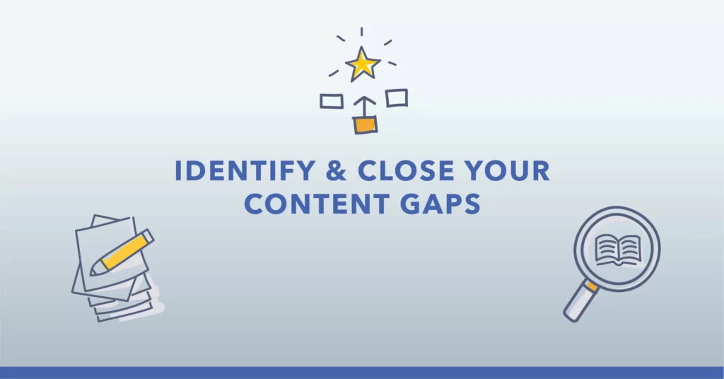 What is Content Gap Analysis and Corresponding Practical Illustration