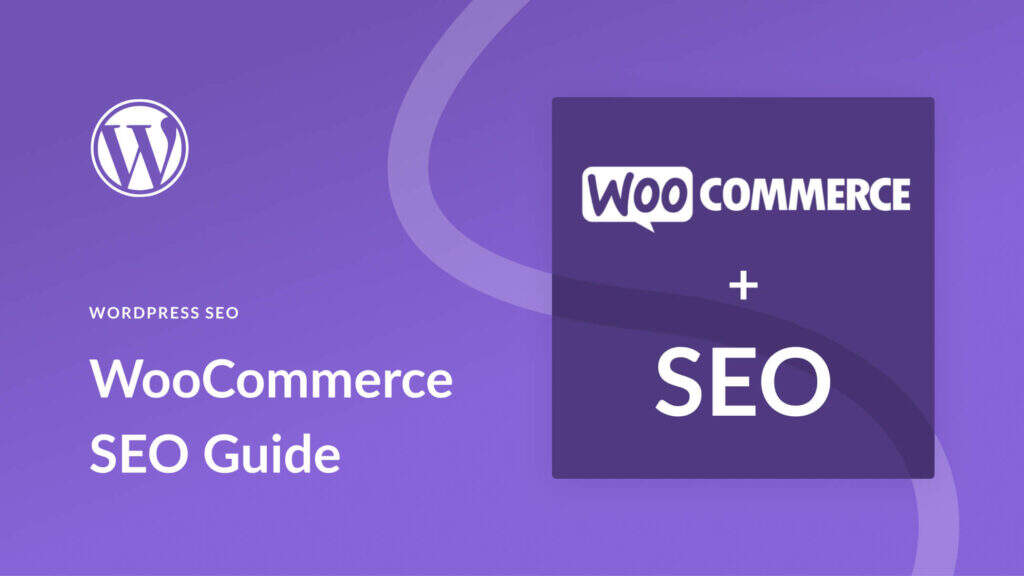WooCommerce SEO优化基础指南插图